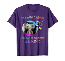 Ladda upp bild till gallerivisning, Funny shirts V-neck Tank top Hoodie sweatshirt usa uk au ca gifts for Elephant Bubble In A World Where You Can Be Anything Be Kind 4240124
