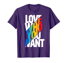 Ladda upp bild till gallerivisning, Love Who You Want Cool Rainbow Gay Pride Month Gift Shirt 179515
