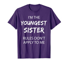 Ladda upp bild till gallerivisning, Youngest Sister Shirt Rules Don't Apply To Me Funny Sibling T-Shirt-1077586
