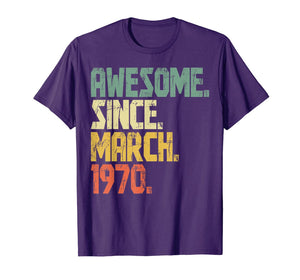 50 years old Gifts Shirt- Awesome Since March 1970 T-Shirt-172041