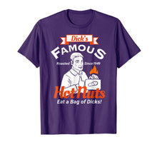 Ladda upp bild till gallerivisning, Dicks Famous Hot Nuts Eat a Bag of Dicks T-Shirt 314729
