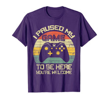Ladda upp bild till gallerivisning, I Paused My Game To Be Here T-Shirt-846090
