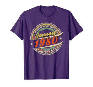 Funny shirts V-neck Tank top Hoodie sweatshirt usa uk au ca gifts for Born In JANUARY 1980 Limited Edition 40th Birthday Gifts T-Shirt 996655