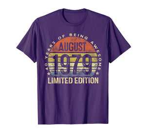 Born August 1979 Limited Edition Bday Gifts 40th Birthday T-Shirt 116205
