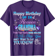 Ladda upp bild till gallerivisning, Födelsedag uppe i himlen för min mormor vi älskar saknar hennes t shirt
