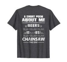 Ladda upp bild till gallerivisning, Mens A Short Poem About Me Tree Climber T-Shirt Arborist T-Shirt 931447
