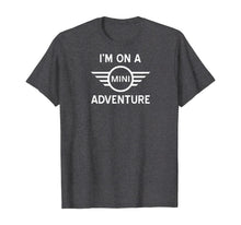 Ladda upp bild till gallerivisning, I'm On a Mini Adventure T-Shirt 495950

