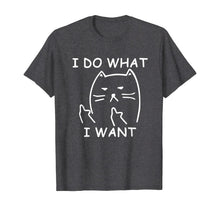 Ladda upp bild till gallerivisning, funny cat shirt : I do what I want with my cat shirt T-Shirt 141515
