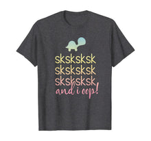 Ladda upp bild till gallerivisning, SKSKSK and I Oop! Save Cute Turtle Girls &amp; Women's Humorous T-Shirt 379773
