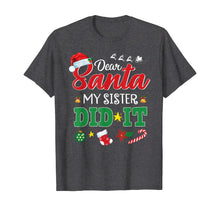 Ladda upp bild till gallerivisning, Funny shirts V-neck Tank top Hoodie sweatshirt usa uk au ca gifts for Dear Santa My Sister Did It Funny Christmas Kids Boys Gifts T-Shirt 580152
