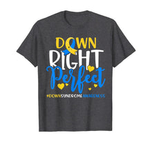 Ladda upp bild till gallerivisning, Down Syndrome Awareness Shirt Down Right Perfect 79330
