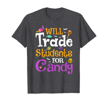 Ladda upp bild till gallerivisning, Will Trade Students For Candy Teacher Halloween Costume T-Shirt 310427
