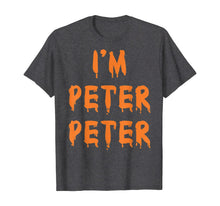Ladda upp bild till gallerivisning, I'm Peter Peter Pumpkin Eater T-Shirt 289566
