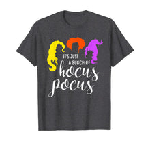 Ladda upp bild till gallerivisning, It's Just A Bunch Of Hocus Pocus Shirt Halloween Witch Movie T-Shirt 71072

