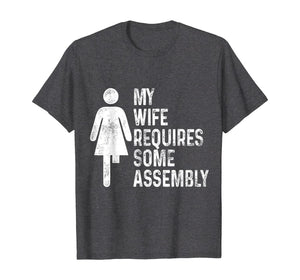 Amputee Humor Wife Assembly Leg Arm Funny Recovery Gifts T-Shirt 465021