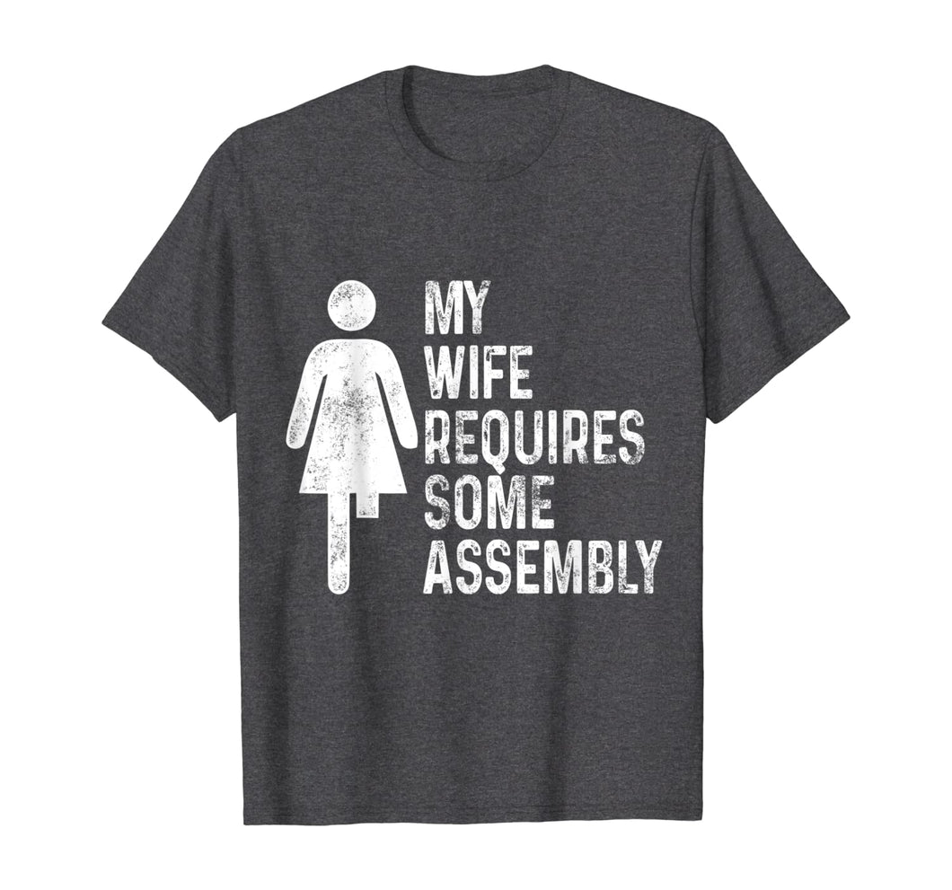 Amputee Humor Wife Assembly Leg Arm Funny Recovery Gifts T-Shirt 465021
