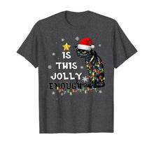 Ladda upp bild till gallerivisning, Funny shirts V-neck Tank top Hoodie sweatshirt usa uk au ca gifts for Christmas Is this jolly enough Noel Cat merry christmas T-Shirt 151246
