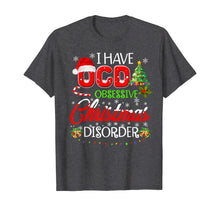 Ladda upp bild till gallerivisning, OCD Obsessive Christmas Disorder Funny Holiday  T-Shirt
