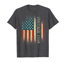 Ladda upp bild till gallerivisning, Funny shirts V-neck Tank top Hoodie sweatshirt usa uk au ca gifts for 60th Birthday Gifts Vintage 1959 Usa Flag 60 Year Old Bday T-Shirt 275764

