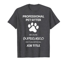 Ladda upp bild till gallerivisning, Pet Sitter Superhero T-shirt 434223
