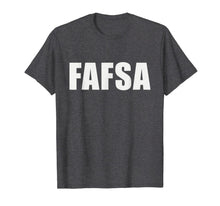 Ladda upp bild till gallerivisning, FAFSA T-Shirt 1998780
