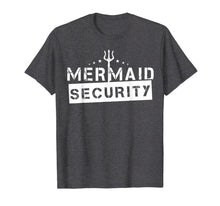 Ladda upp bild till gallerivisning, Mens Mermaid Security Shirt New Daddy Merdad Gift for Men 161353
