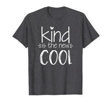 Ladda upp bild till gallerivisning, Kind Is The New Cool - Uplifting Positive Slogan T-Shirt 370024
