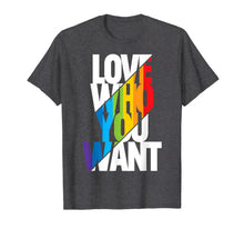Ladda upp bild till gallerivisning, Love Who You Want Cool Rainbow Gay Pride Month Gift Shirt 179515
