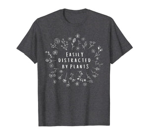 Easily Distracted By Plants Gardener Gifts Gardening Garden T-Shirt-221485