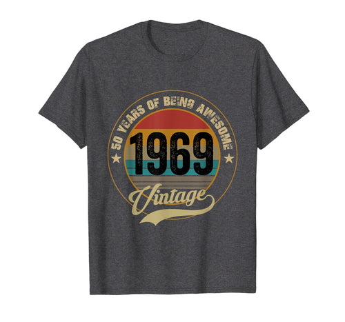 Awesome Since 1969 T-Shirt 50th Birthday Gifts 50 Year Old T-Shirt 104251