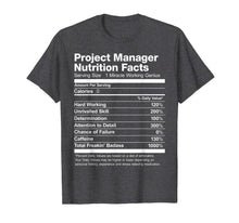 Ladda upp bild till gallerivisning, Project Manager Nutrition Facts Name Funny T-Shirt
