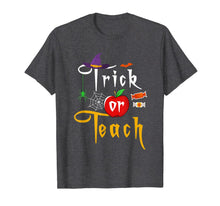 Ladda upp bild till gallerivisning, Trick or Teach Funny Halloween Gifts for Teachers T-Shirt 284138

