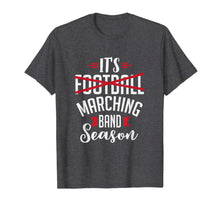 Ladda upp bild till gallerivisning, Funny It's Marching Band Season Musician Performance T-Shirt 166387
