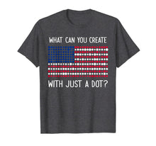 Ladda upp bild till gallerivisning, Dot Day Shirt What Can You Create With Just A Dot T Shirt 141720
