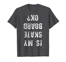 Ladda upp bild till gallerivisning, Skateboarder T-Shirt Gift Tshirt Skateboard Tee Skater Gift
