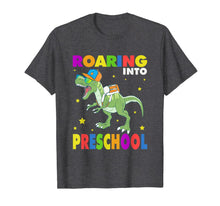 Ladda upp bild till gallerivisning, Roaring Into Preschool Dinosaurs Back To School Shirts Gifts 138888
