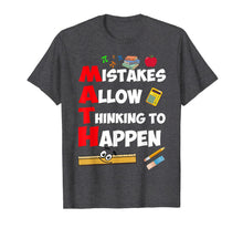 Ladda upp bild till gallerivisning, Mistakes Allow Thinking to Happen - Math Teacher T-Shirt 308659
