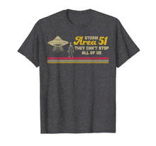 Ladda upp bild till gallerivisning, Storm Area 51 Shirt They Can't Stop Us All Alien  T-Shirt 196714
