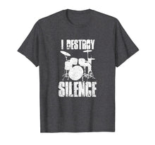 Ladda upp bild till gallerivisning, Funny shirts V-neck Tank top Hoodie sweatshirt usa uk au ca gifts for I Destroy Silence Drums T Shirt Funny Drummer Gift T-Shirt 663760
