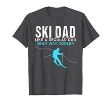 Ladda upp bild till gallerivisning, Funny Ski Dad Shirt - Skier Tshirt Gift for Men-284341
