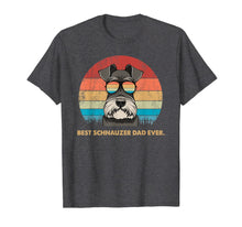 Ladda upp bild till gallerivisning, Dog Vintage Best Schnauzer Dad ever Tshirt Fathers day Gifts 167631
