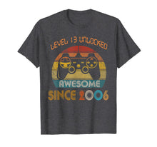 Ladda upp bild till gallerivisning, Level 13 Unlocked Awesome Since 2006-13th Birthday Gamer  T-Shirt 65057

