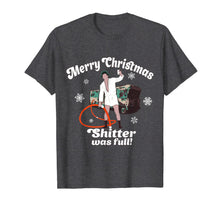 Ladda upp bild till gallerivisning, Funny shirts V-neck Tank top Hoodie sweatshirt usa uk au ca gifts for Merry Christmas-Shitter Was Full-Vacation Funny T-Shirt 827017
