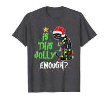 Ladda upp bild till gallerivisning, Halloween Is this jolly enough Noel Cat merry christmas T-Shirt 207129
