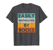 Ladda upp bild till gallerivisning, Easily Distracted By Rocks Geologist Costume Gifts T-Shirt-3096313
