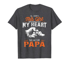 Ladda upp bild till gallerivisning, This Girl Who Kinda Stole My Heart She Calls Me Papa Tshirt 131064
