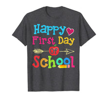 Ladda upp bild till gallerivisning, Happy First Day Of School Fun Tshirt Gifts Teacher &amp; Student 76871
