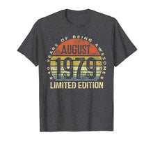 Ladda upp bild till gallerivisning, Born August 1979 Limited Edition Bday Gifts 40th Birthday T-Shirt 116205
