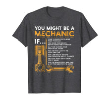 Ladda upp bild till gallerivisning, You Might Be A Mechanic If T-Shirt Funny Mechanic Gifts-120573
