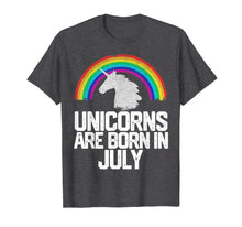 Ladda upp bild till gallerivisning, UNICORNS ARE BORN IN JULY Birthday T Shirt Rainbow Girl Gift 126395
